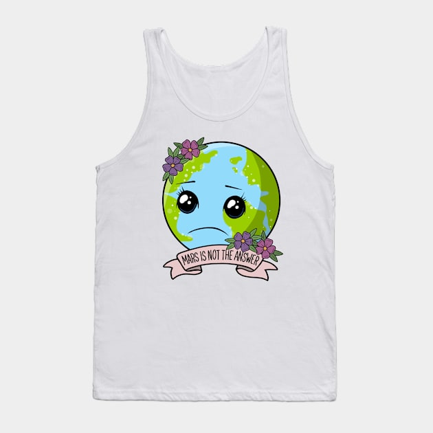 Mars is not the answer Tank Top by valentinahramov